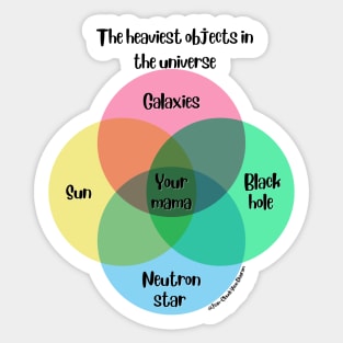 Venn Diagram The heaviest objects in the universe Your Mama Sticker